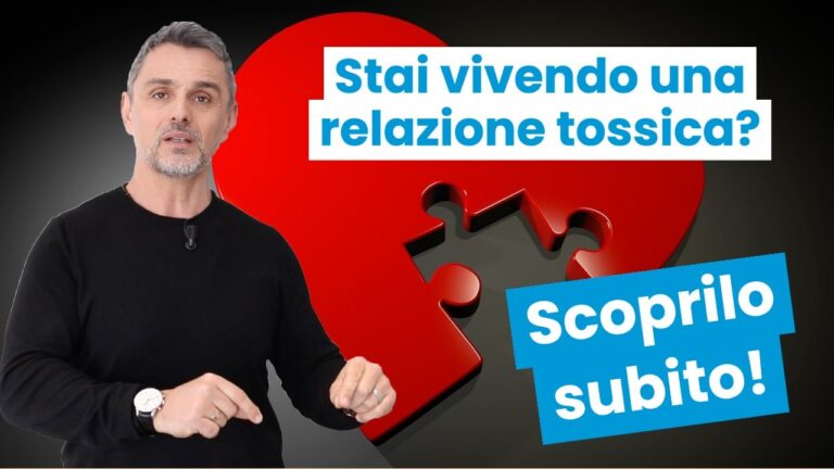 Relazione tossica: cause, segnali e soluzioni per una vita sana